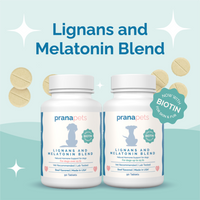 Prana Pets New Lignans and Melatonin with Biotin
    